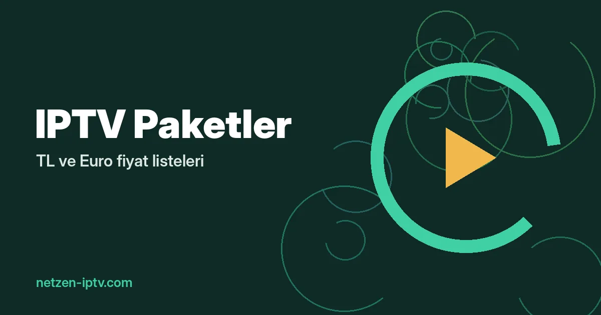 IPTV Paketler: Süreye ve Ekran Sayısına Göre Seçin