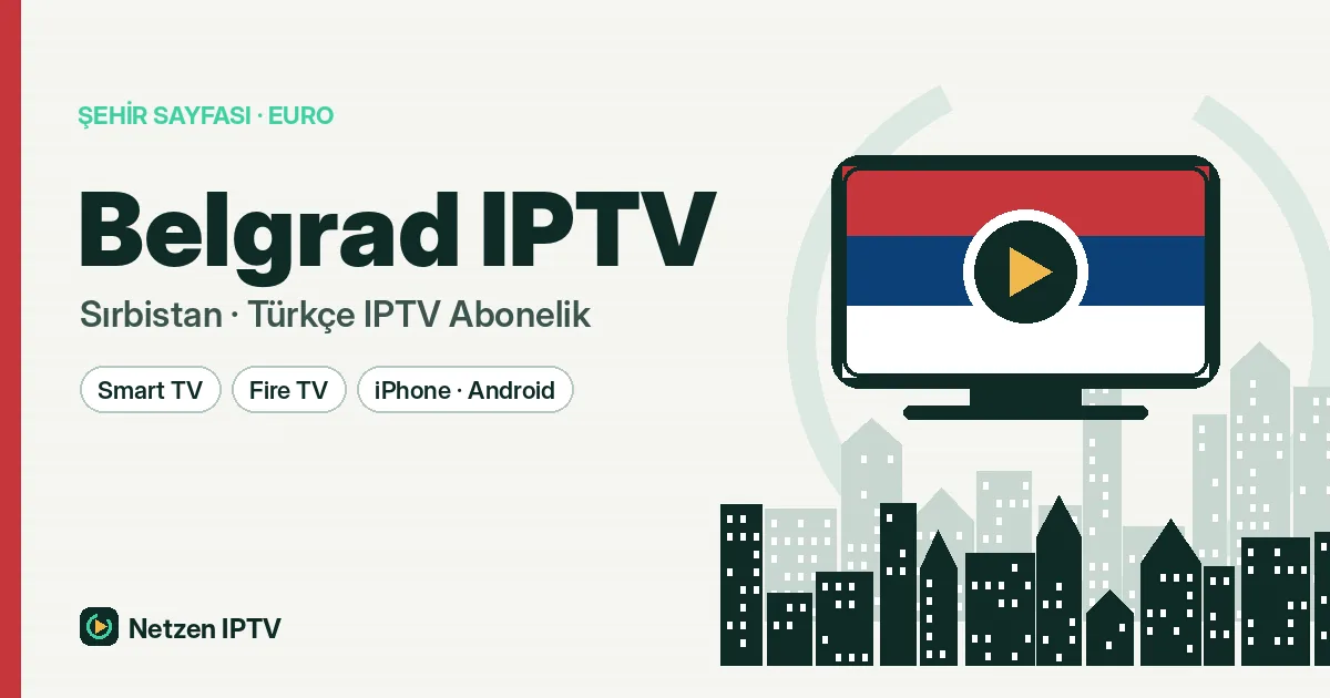 Belgrad IPTV: İş Merkezinde Türkçe Televizyon