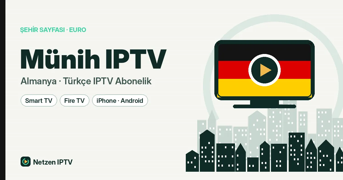 Münih IPTV: Küçük Dairede Büyük Ekran Keyfi