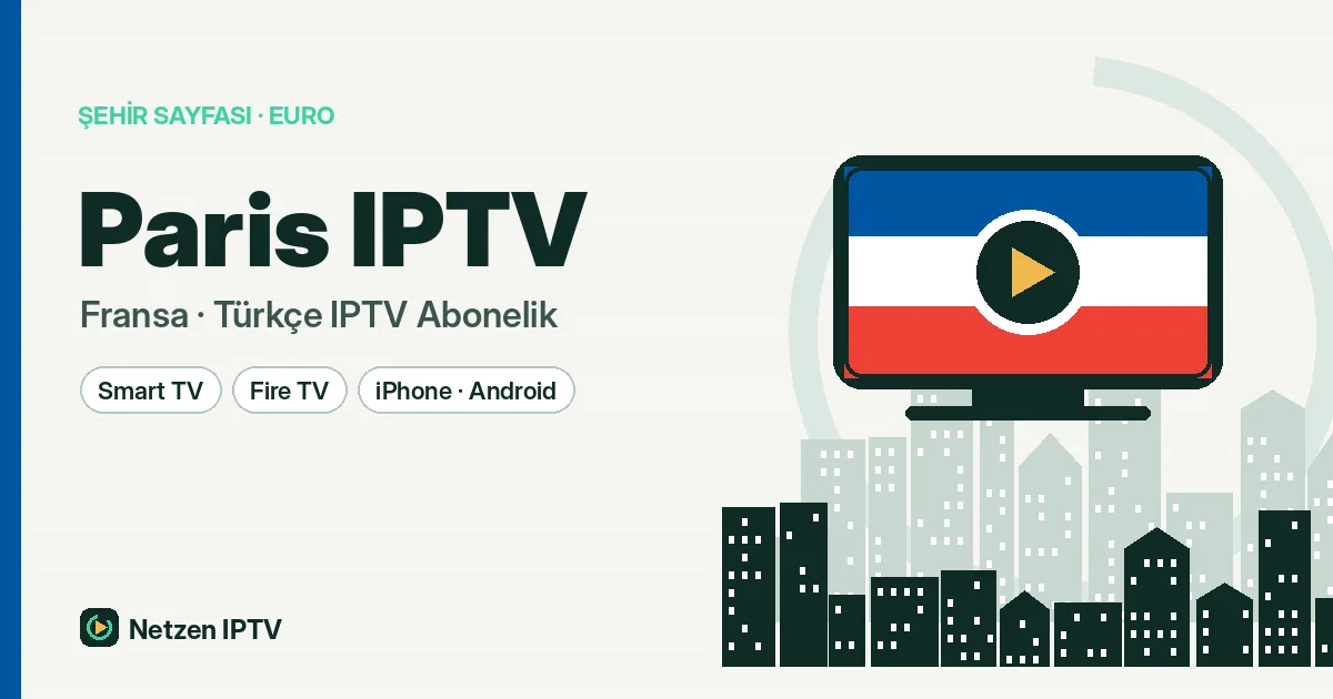 Paris IPTV: Faubourg Saint-Denis'ten Banliyölere Türkçe Yayın