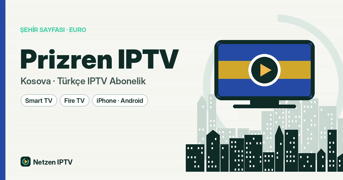 Prizren IPTV: Şadırvan'dan Salonunuza Türkçe Yayın