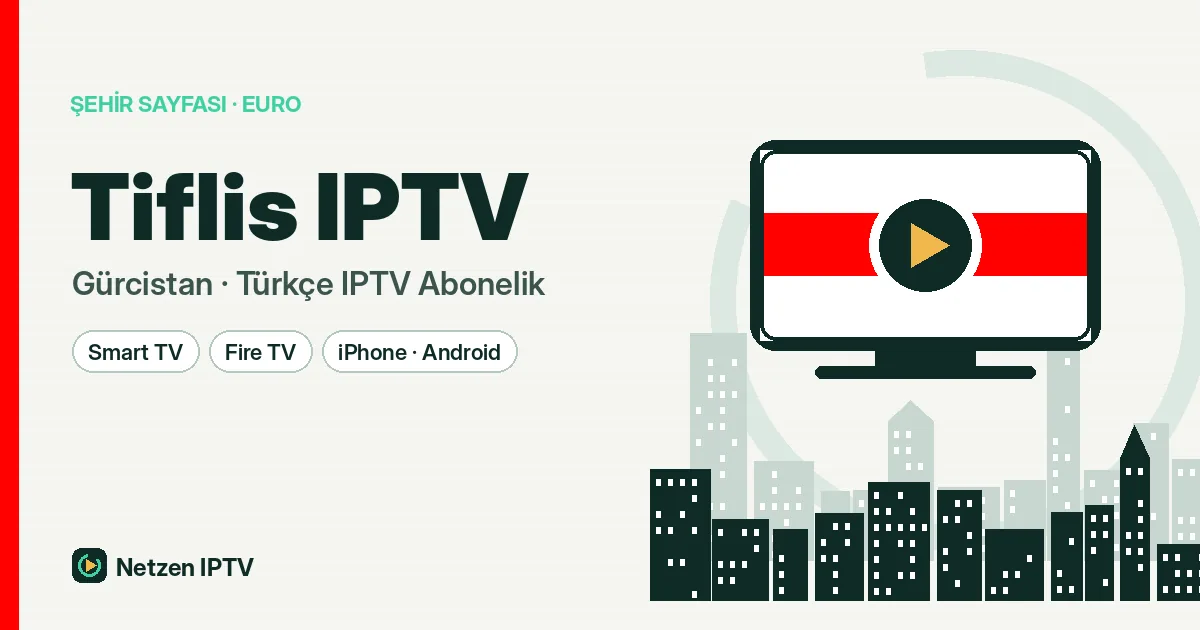 Tiflis IPTV: İş Dönüşü Türkçe Yayın